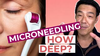At-Home MICRONEEDLING: How Deep Should I Go? | Dr Davin Lim